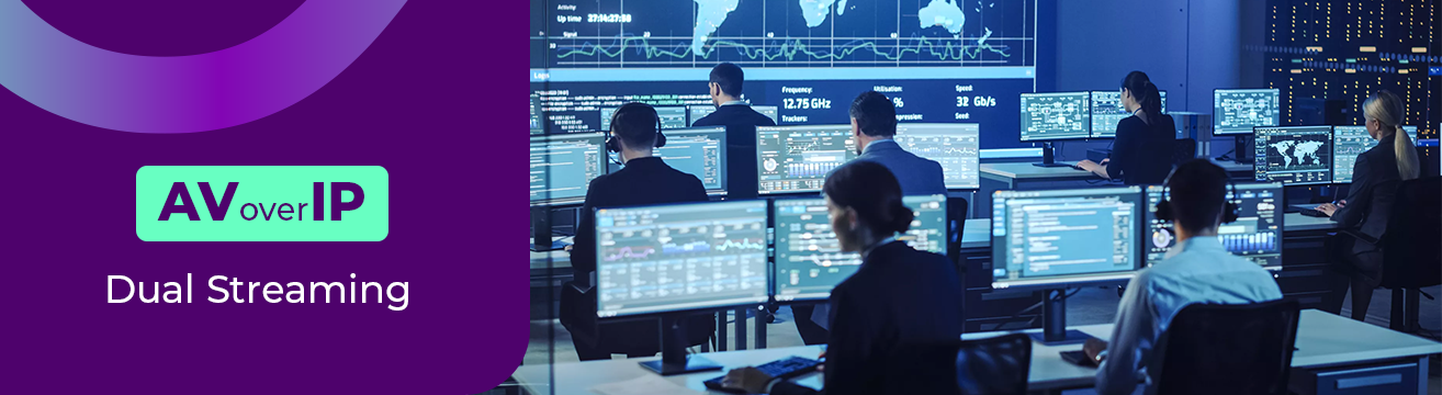 Что такое двойная потоковая передача в AVoIP Что такое двойная потоковая передача в AVoIP