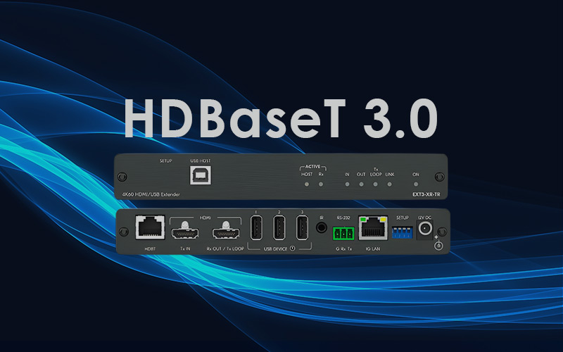 Особенности и функциональные возможности технологии HDBaseT 3.0